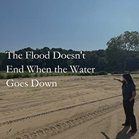 Woman outside pointing straight ahead. text reading 'The Flood Doesn't End When the Water Goes Down'